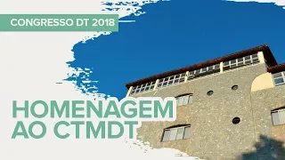 Congresso DT 20 Anos - Homenagem ao CTMDT