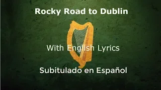 The Rocky Road to Dublin (With lyrics) - The High Kings