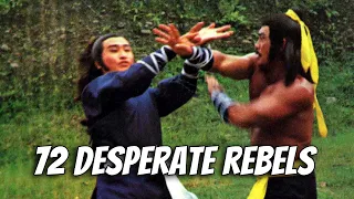 Wu Tang Collection - 72 Desperate Rebels (Mandarin with English subs)