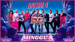 THE MASKED SINGER MALAYSIA S4 LIVE + | MINGGU 8