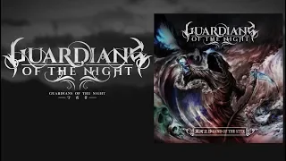 Guardians of the Night - Sand of the Styx (Full Album)