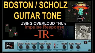 Boston/Scholz Guitar Tone using Overloud THU IRs