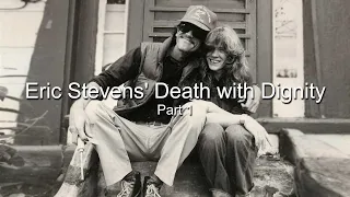 Patient Choices Vermont | Living While Leaving | Eric Stevens' Death with Dignity Part 1