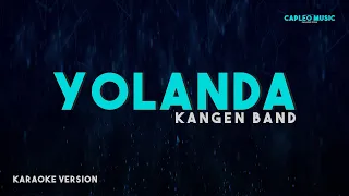 Kangen Band – Yolanda (Karaoke Version)