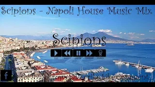 Scipions - Napoli House Music Mix