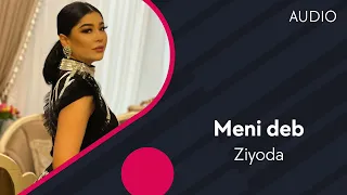Ziyoda - Meni deb (Official Music)