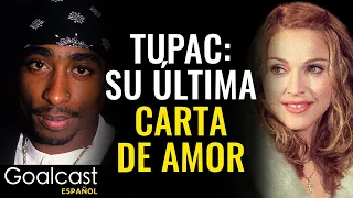 REVELADA la última carta de amor que Tupac le escribió a Madonna | Goalcast Español