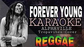 FOREVER YOUNG - REGGAE KARAOKE VERSION | MVM KARAOKE PLAYLIST