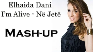 Elhaida Dani - I'm Alive/Në Jetë: Mash-up (Albania) Eurovision 2015