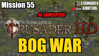 Mission 55: Bog war - Stronghold Crusader HD (90 gamespeed, 4K 2160P)