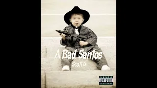 SCOTT G - A Bad Santos