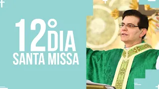 Santa Missa  - 12º dia do mês da Sagrada Família  | PADRE REGINALDO MANZOTTI