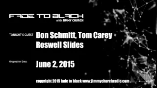 Ep. 264 FADE to BLACK Jimmy Church w/ T Carey, D  Schmitt, the Slides LIVE on air