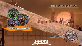 Shades: Shadow Fight Roguelike - Act III | Chapter 5 (Master) [No VoS/No Reroll Ad watched]