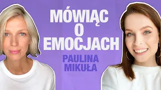 Paulina Mikuła, czyli Mówiąc Inaczej o emocjach W MOIM STYLU | Magda Mołek