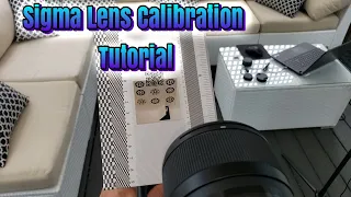 Sigma Lens Calibration Tutorial