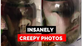 24 Pictures That Are Creepy keep you up at night