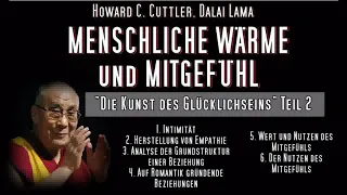 MENSCHLICHE WÄRME UND MITGEFÜHL - Howard C. Cuttler, Dalai Lama