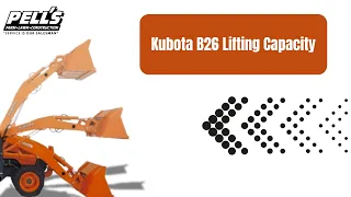 Kubota B26 Lifting Capacity