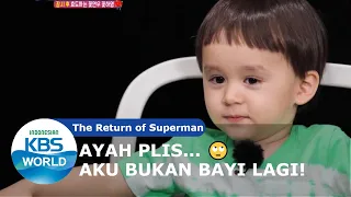 Ayah, Aku Sudah Bukan Bayi Lagi! [The Return of Superman/10-05-2020][SUB INDO]