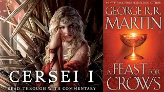 Cersei's First POV, OMG - AFFC Cersei I read-through - A Song of Ice and Fire - Game of Thrones