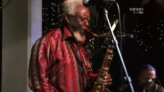 Welcome ( Live at Jazz Cafe London 2011) -  Pharoah Sanders