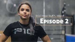 Episode 2: BOLT Meat Stuff?!… WOOO!
