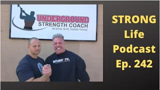 STRONG Life 242 QnA: In Season Workouts, Ultimate Warrior Lessons & Mental Toughness Training