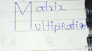 #matrices Multiplication #easy tutorial.