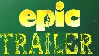 Epic - Official Trailer (2013) [HD] Colin Farell Amanda Seyfried & Beyonce
