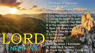 I NEED YOU, LORD. Reflection of Praise & Worship Songs Collection 🙏 Gospel Music 2021