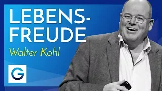 5 Tipps für mehr Lebensfreude // Walter Kohl