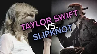 Taylor Swift vs. Slipknot - How You Get the Memories