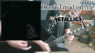 Don't Tread on Me (guitar cover)