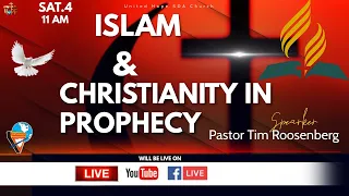Islam & Christianity in Prophecy | Pastor Tim Roosenberg | Virtual Worship Experience