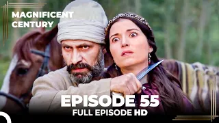 Magnificent Century English Subtitle | Episode 55