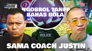 Segelas Bersama Pangeran: Blak-blakan Coach Justin Tentang Kehidupan Pribadinya!