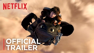 DreamWorks Dragons: Race to the Edge | Official Trailer [HD] | Netflix