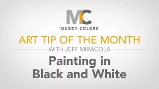 Muddy Colors: Art Tip of the Month #4