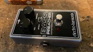 The EHX Bass Preacher and the Secret of Taking it from Meh to YEAH!