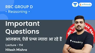 Important Questions | Lecture -113 | Reasoning | RRB Group D | wifistudy | Hitesh Sir