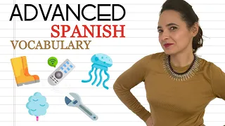 Learn Advanced Spanish Vocabulary II 🏆: 100 New Spanish Words for Advanced Students C1-C2.