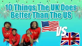 AMERICANS REACT TO 10 Things The UK Does Better Than The US