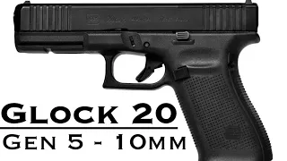 Glock 20 Gen 5 10mm / Full Review / The Best 10mm. Period.