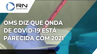 OMS alerta sobre onda de Covid-19 na Europa similar com de 2021