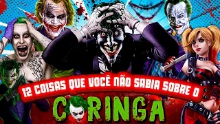 12 coisas que você não sabia sobre o CORINGA