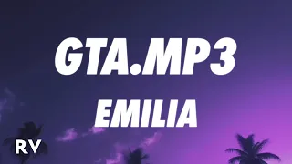 Emilia - GTA.mp3 (Letra/Lyrics)