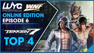 WNF x OC Online EP 6 - Tekken 7 Top 4