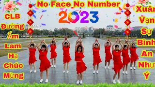 NoFACE,NO Numbers MODERN-ZUMBA-CLB Đường Ấm Chúc Mừng Xuân 2023 An Vui HP-PL-HN