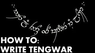 How To: Write Tengwar or "Elvish"